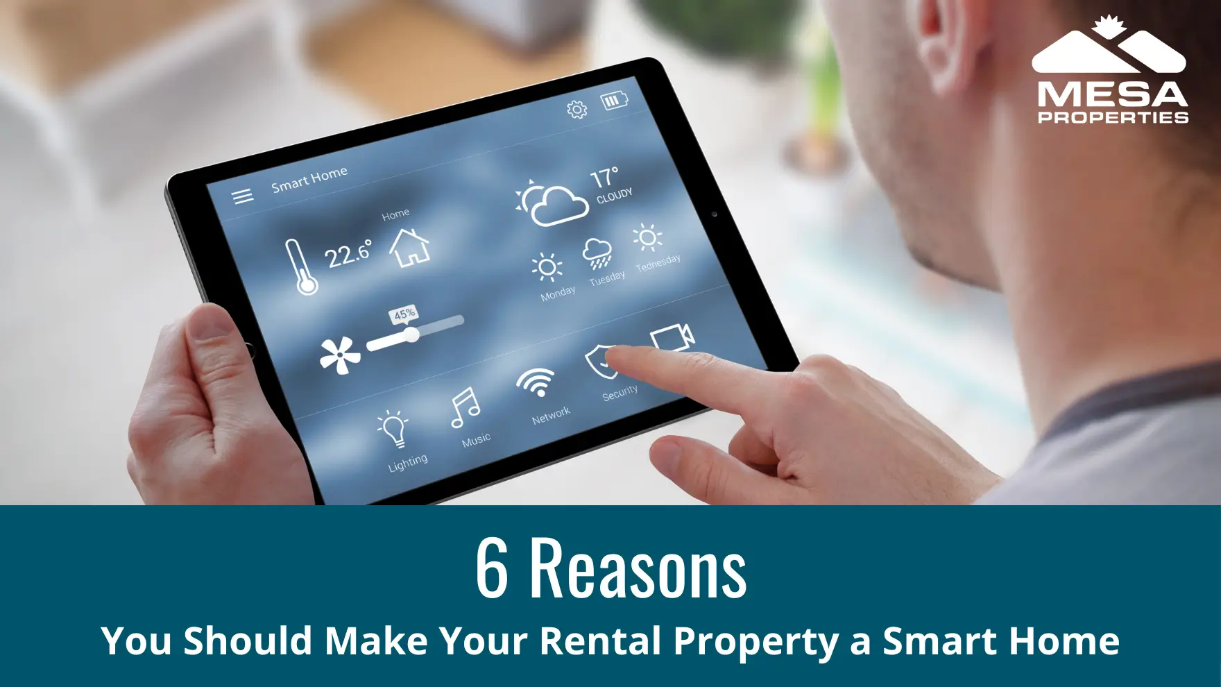 6 Reasons You Should Make Your Rental Property a Smart Home